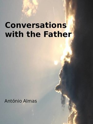 cover image of Conversations with the Father